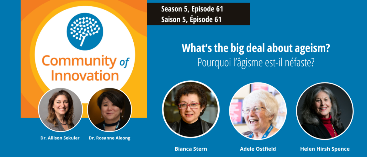 Graphic for CABHI's Community of Innovation podcast, episode 61: What's the Big Deal about Ageism?